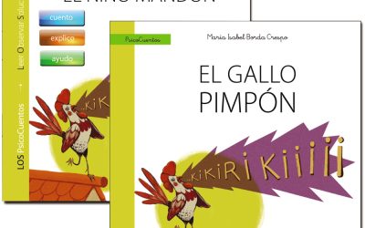 Guía: El niño mandón + Cuento: El gallo Pimpón