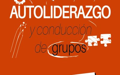 Autoliderazgo y conducción de grupos