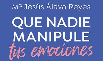Que nadie manipule tus emociones