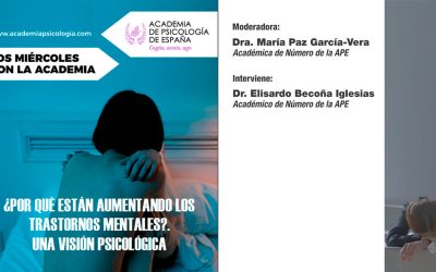 ¿Por qué están aumentando los trastornos mentales? Una visión psicológica-nuevo Webinar de la Academia de Psicología