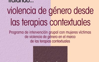 Tratando… violencia de género desde las terapias contextuales