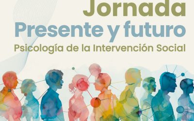 Presente y Futuro en la Psicología de la Intervención Social, hoy en el COP