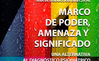 Una introducción directa al Marco de Poder, Amenaza y Significado: una alternativa al diagnóstico psiquiátrico