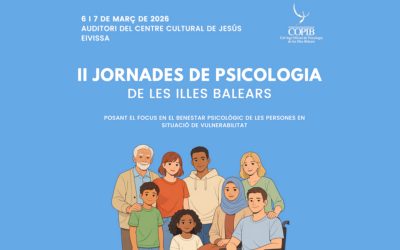 El COPIB reúne en Eivissa a expertos nacionales y de ámbito local para abordar el bienestar psicológico de las personas en situación de vulnerabilidad