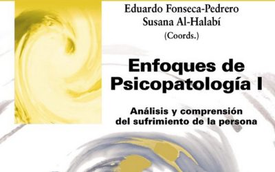 Enfoques de Psicopatología I y II. Análisis y comprensión del sufrimiento de la persona